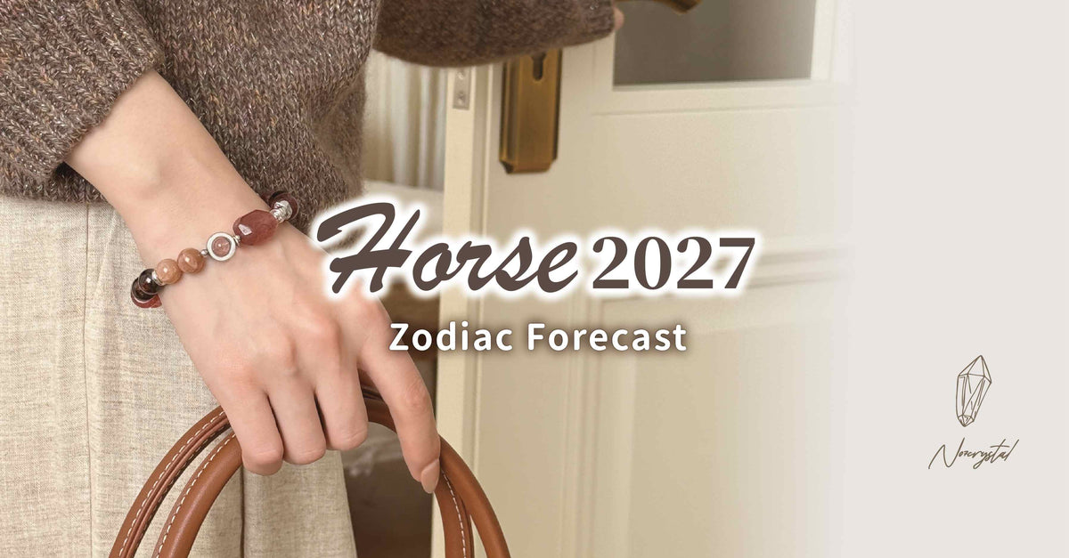 Horse 2027: Six-Harmony Benefactor Year – Forecast and the Crystal Bracelet